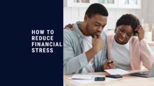 reduce financial stress