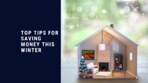 top tips for saving money this winter