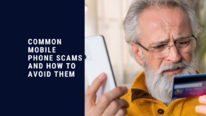 Common Mobile Phone Scams